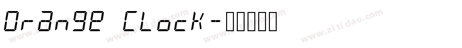 Orange Clock字体转换